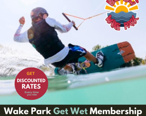 Wake Park - Get Wet Membership - Discounted Rates every visit!!