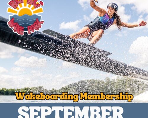 Wake Park - September Membership PIF